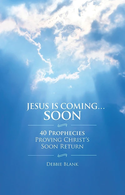 Jesus is Coming . Soon