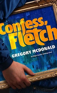 Confess, Fletch