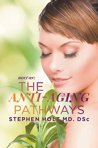 The Anti-aging Pathways