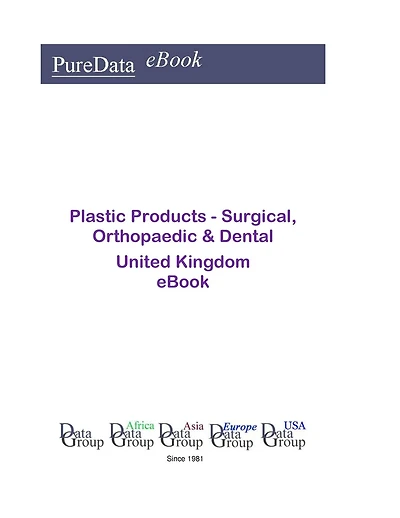 Plastic Products - Surgical, Orthopaedic & Dental in the United Kingdom