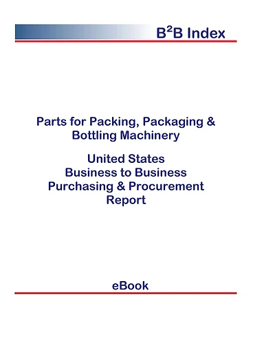 Parts for Packing, Packaging & Bottling Machinery B2B United States