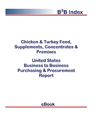 Chicken & Turkey Feed, Supplements, Concentrates & Premixes B2B United States