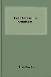 First Across the Continent
