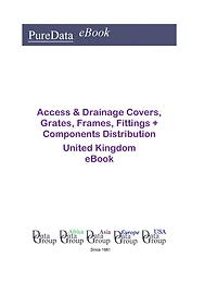 Access & Drainage Covers, Grates, Frames, Fittings + Components Distribution in the United Kingdom