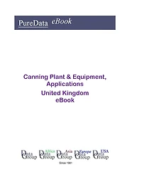 Canning Plant & Equipment, Applications in the United Kingdom