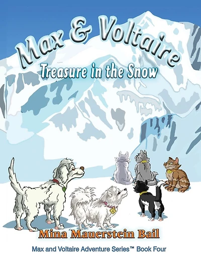 Max and Voltaire Treasure the Snow
