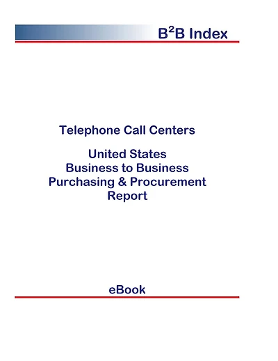 Telephone Call Centers B2B United States