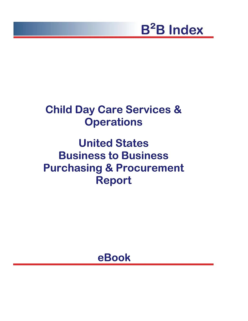 Child Day Care Services & Operations B2B United States