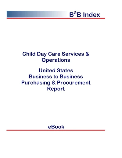 Child Day Care Services & Operations B2B United States