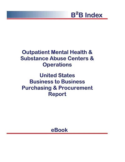 Outpatient Mental Health & Substance Abuse Centers & Operations B2B United States