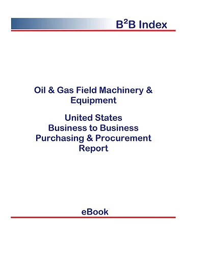 Oil & Gas Field Machinery & Equipment B2B United States