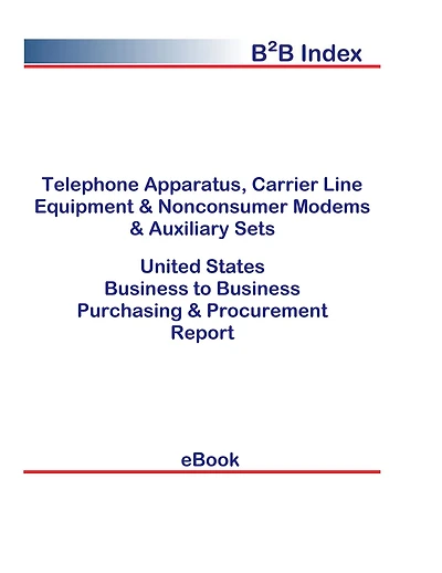 Telephone Apparatus, Carrier Line Equipment & Nonconsumer Modems & Auxiliary Sets B2B United States