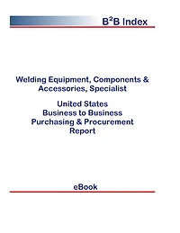 Welding Equipment, Components & Accessories, Specialist B2B United States