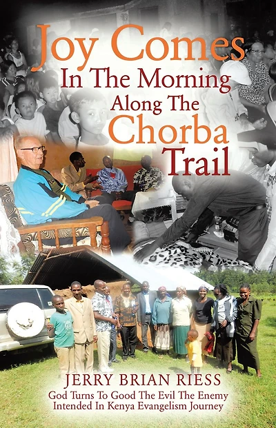 Joy Comes The Morning Along Chorba Trail
