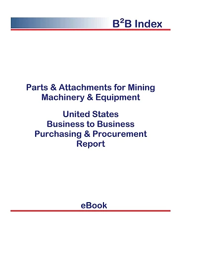 Parts & Attachments for Mining Machinery & Equipment B2B United States