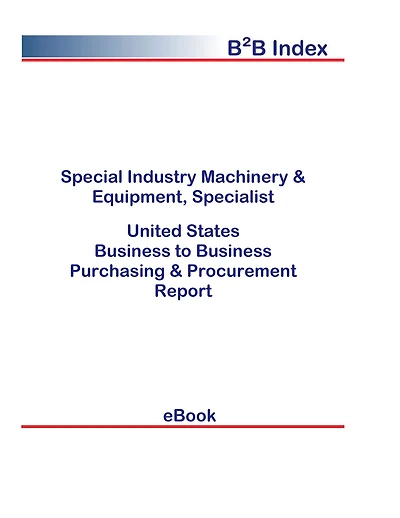 Special Industry Machinery & Equipment, Specialist B2B United States