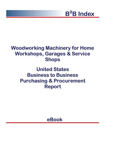 Woodworking Machinery for Home Workshops, Garages & Service Shops B2B United States