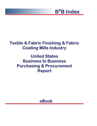 Textile & Fabric Finishing & Fabric Coating Mills Industry B2B United States