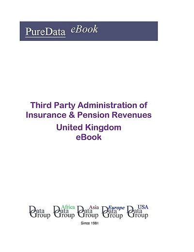Third Party Administration of Insurance & Pension Revenues in the United Kingdom