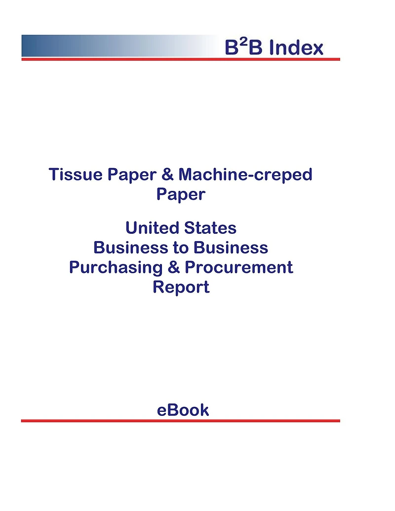 Tissue Paper & Machine-creped Paper B2B United States