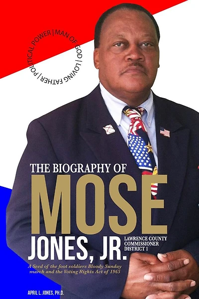 The Biography of Mose Jones Jr.