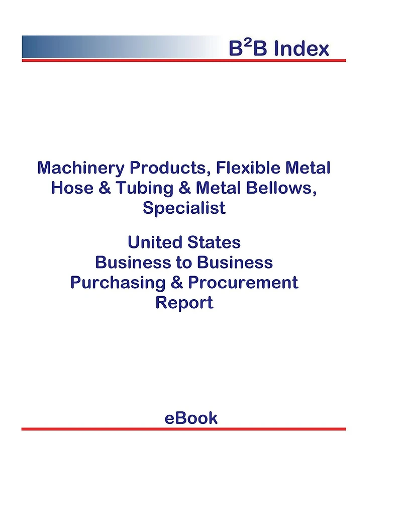 Machinery Products, Flexible Metal Hose & Tubing & Metal Bellows, Specialist B2B United States