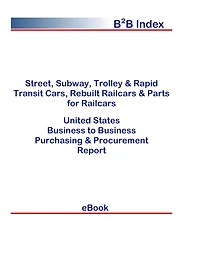 Street, Subway, Trolley & Rapid Transit Cars, Rebuilt Railcars & Parts for Railcars B2B United States