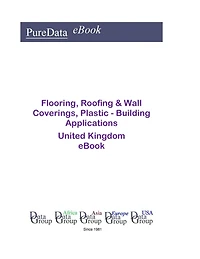 Flooring, Roofing & Wall Coverings, Plastic - Building Applications in the United Kingdom