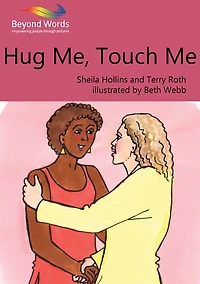 Hug Me, Touch Me
