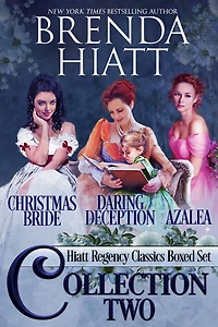 Hiatt Regency Classics 4-6 (Daring Deception/ Christmas Bride/Azalea)