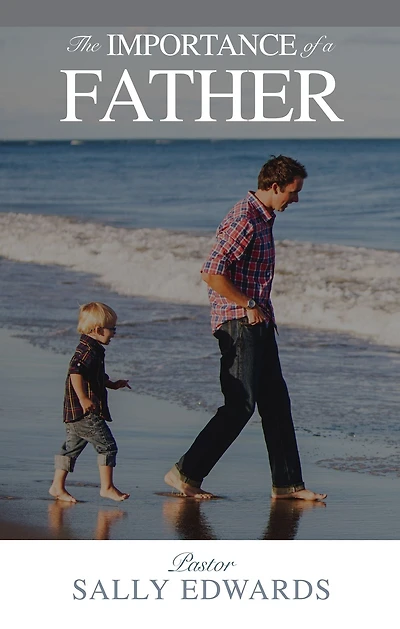 The Importance of a Father
