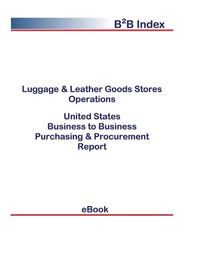 Luggage & Leather Goods Stores Operations B2B United States