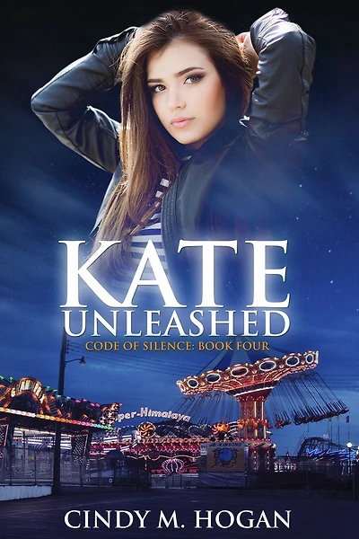 Kate Unleashed (Code of Silence: Book 4)