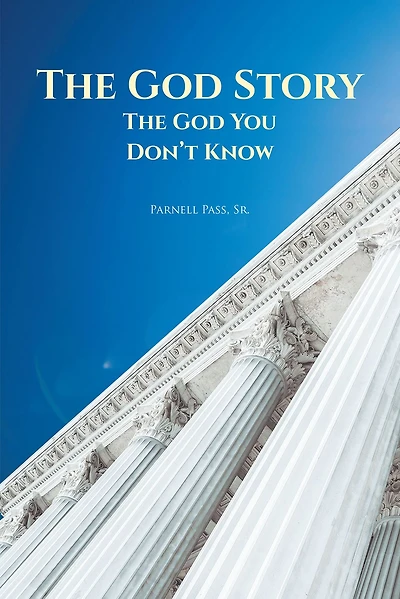 The God Story-The God You Don't Know