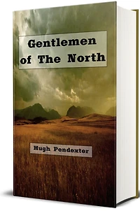Gentlemen of the North (Illustrated)