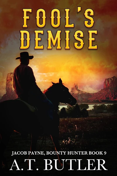 Fool's Demise: A Western Adventure