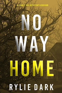 No Way Home (A Carly See FBI Suspense ThrillerBook 3)