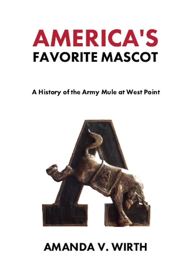 America's Favorite Mascot: the History of Army Mule at West Point