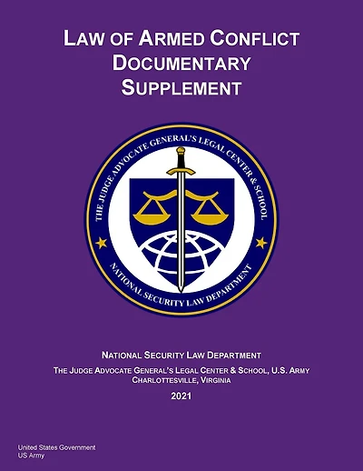 2021 Edition Law of Armed Conflict Documentary Supplement