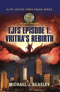 EJFS Episode 1: Vritra's Rebirth