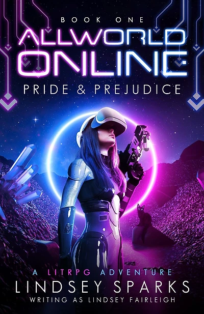 Allworld Online: Pride & Prejudice: A LitRPG Classics Adventure