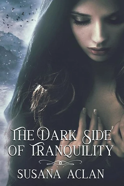 The Dark Side of Tranquility