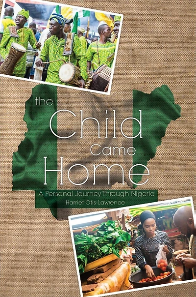 The Child Came Home: A Personal Journey Through Nigeria