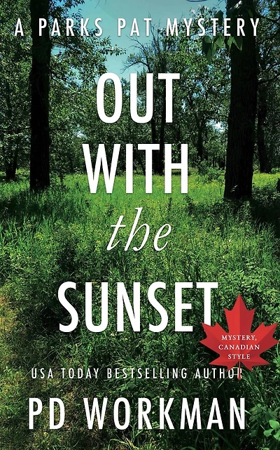 Out With the Sunset: A quick-read police procedural set picturesque Canada