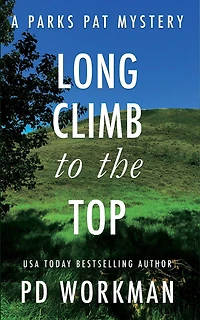 Long Climb to the Top: A quick-read police procedural set picturesque Canada