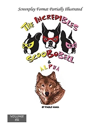 The Incredibles Scoobobell & Alpha (Volume 52)