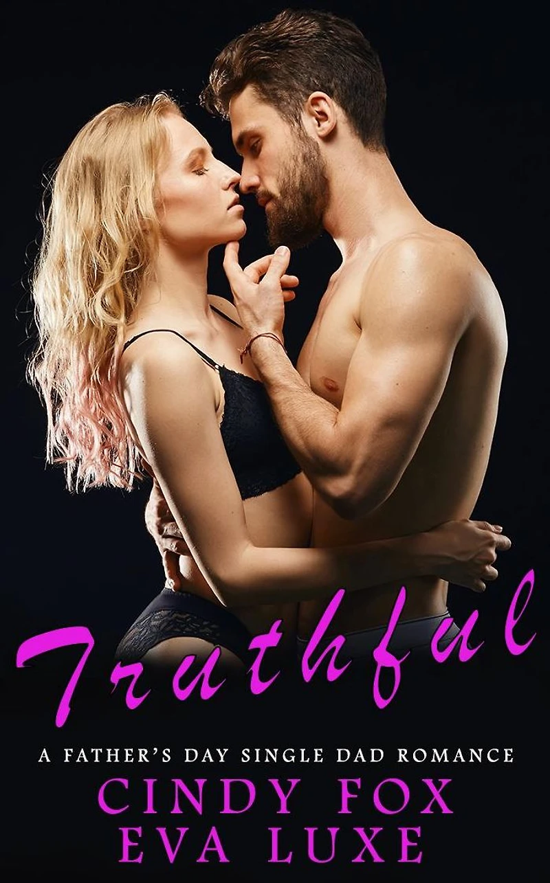 Truthful: A Father's Day Single Dad Romance