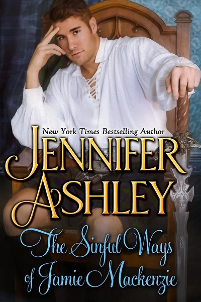 The Sinful Ways of Jamie Mackenzie: Mackenzies II Book 1