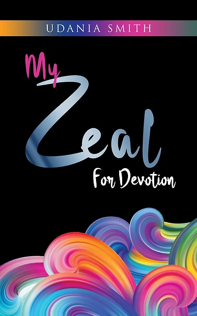 My Zeal for Devotion