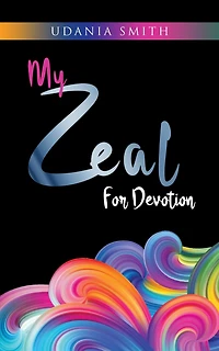 My Zeal for Devotion